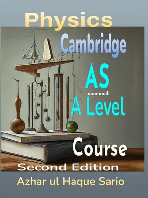 cover image of Cambridge Physics AS and a Level Course